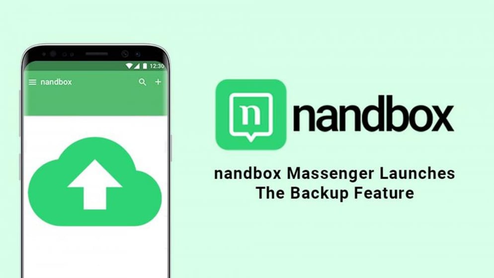 nandbox Messenger Launches The Backup Feature