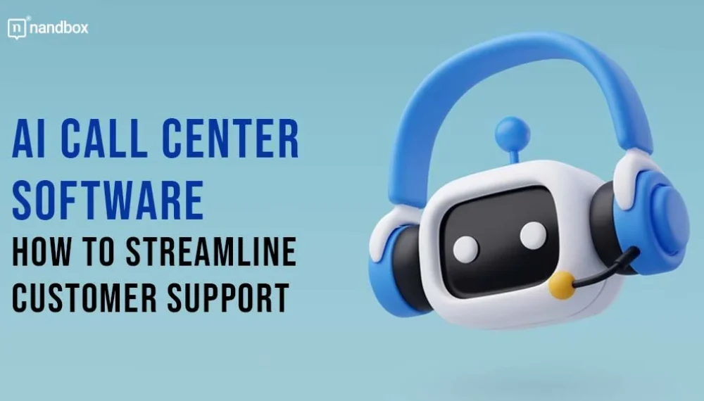 AI Call Center Solutions: Simplifying Workflows for Efficiency