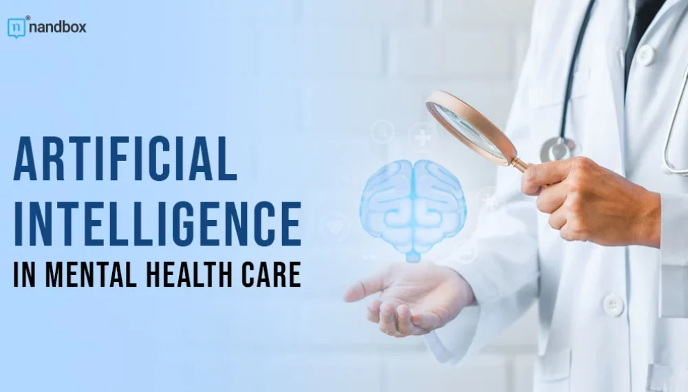 Artificial Intelligence in Mental Health Care