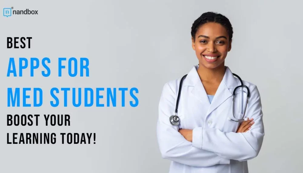 Best Apps for Med Students: Boost Your Learning Today!