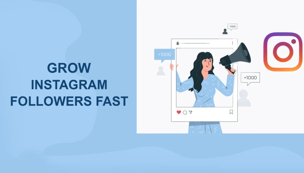 Grow Instagram Followers Fast: Real Strategies That Work!