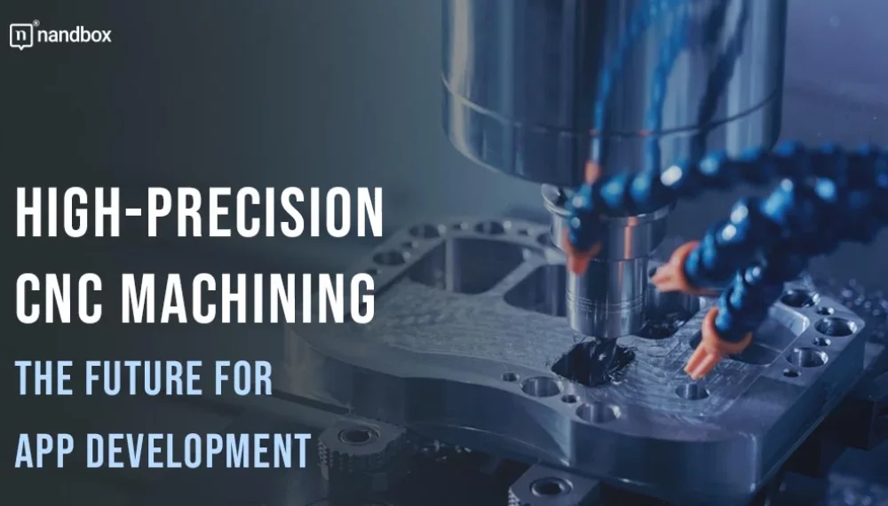 How High-Precision CNC Machining Powers the Future of Mobile App Development Hardware