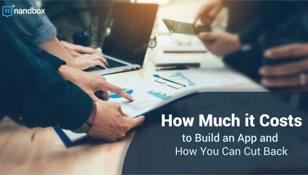 The Cost of App Development and Strategies to Reduce Expenses