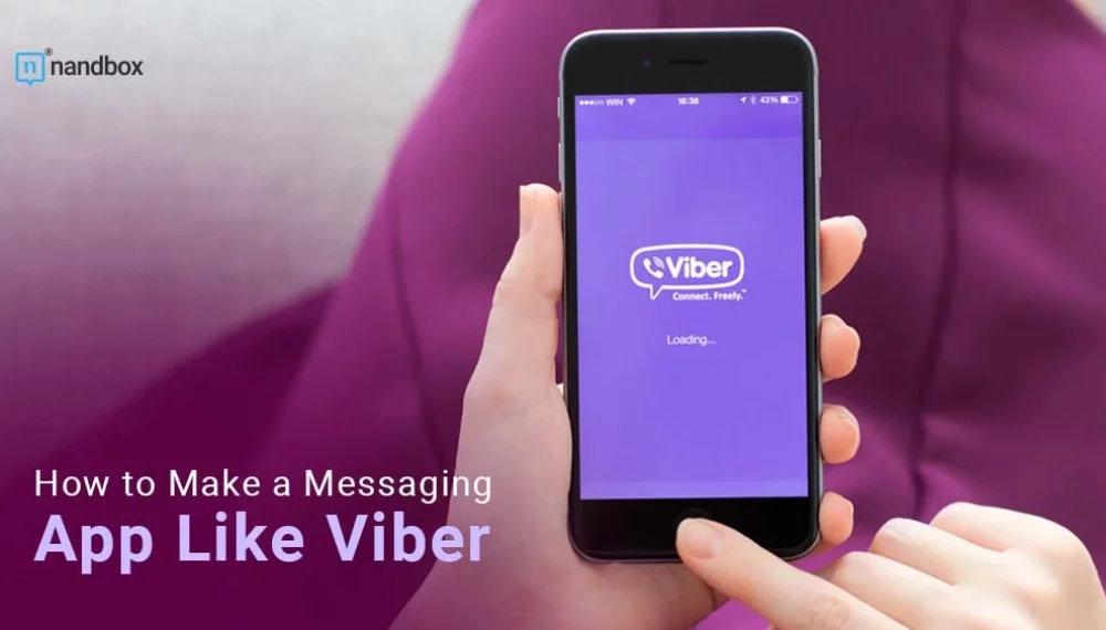 Building a Messaging App Similar to Viber: A How-To Guide