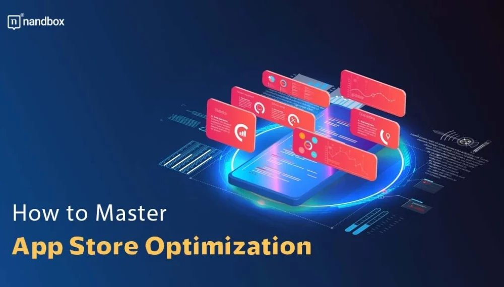 How to Master App Store Optimization