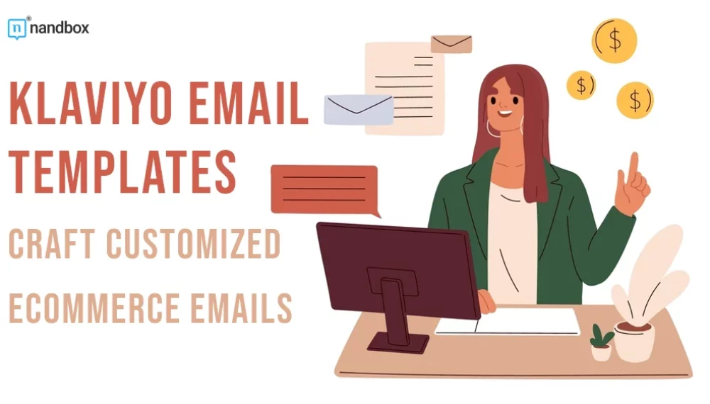 Klaviyo’s Customized Email Templates: Craft Ecommerce Emails Effortlessly