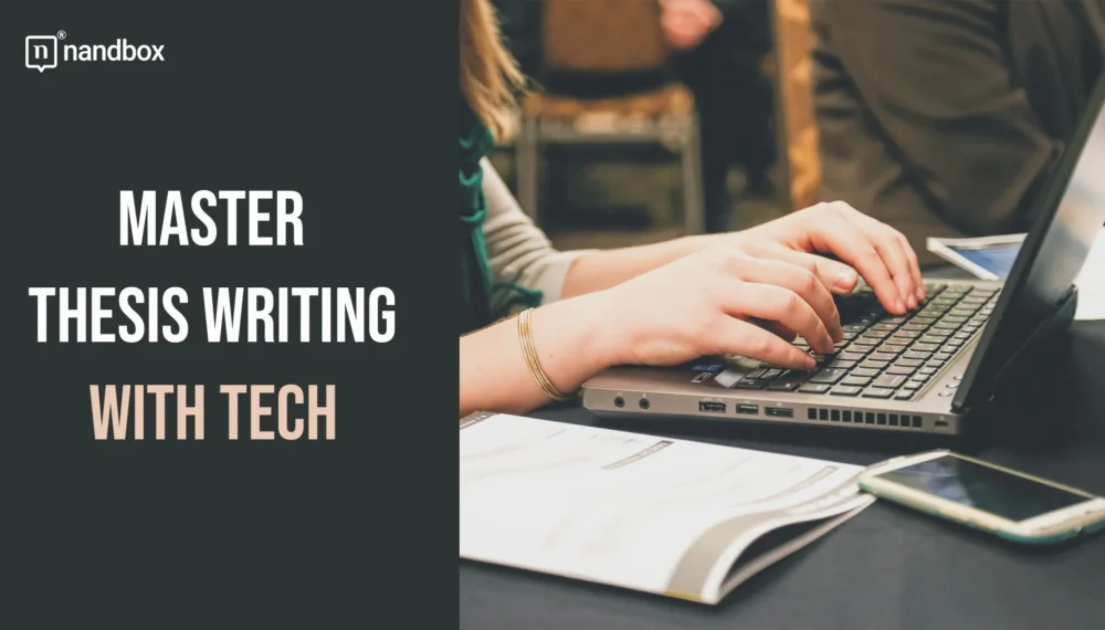Master Thesis Writing with Tech – Tips for Success!