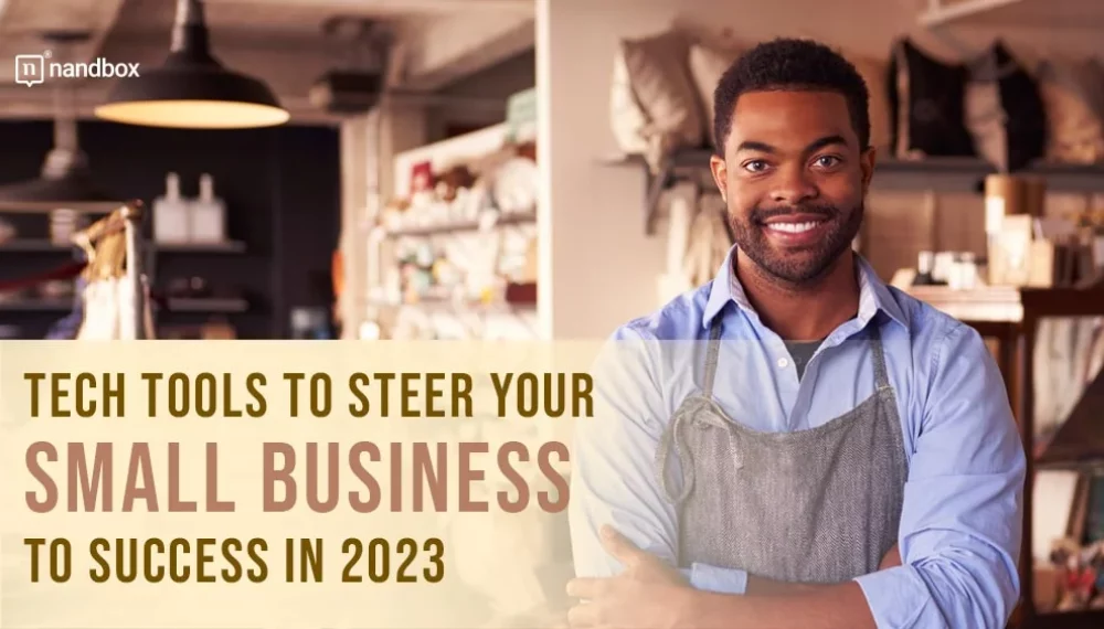 Essential Tech Tools for Small Business Success in 2023