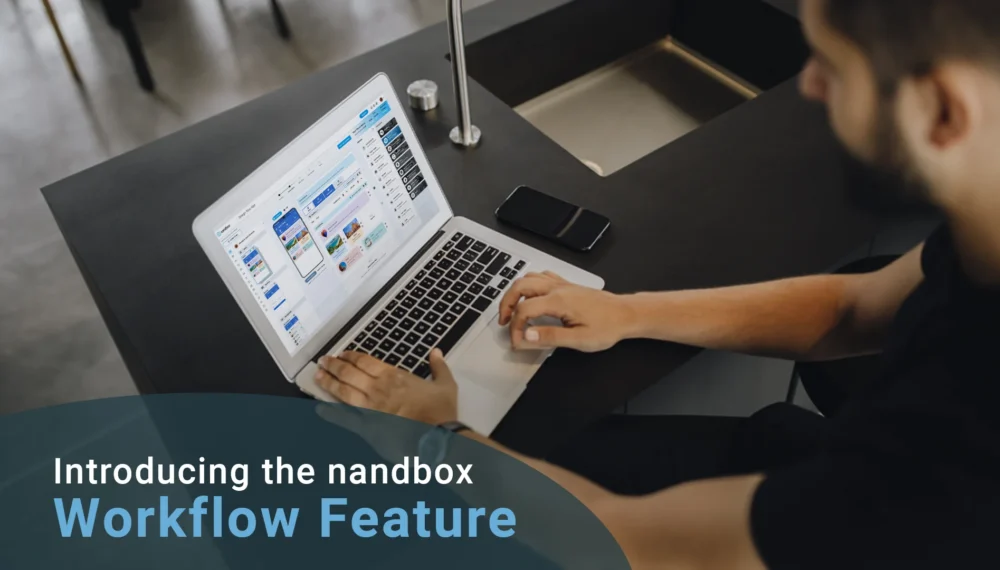 Unveiling nandbox’s Workflow Feature: Optimize Your App’s Performance